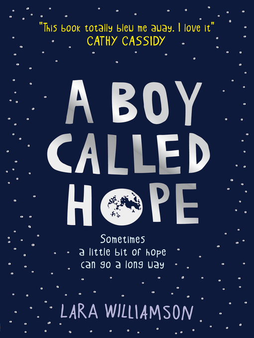 Title details for A Boy Called Hope by Lara Williamson - Available